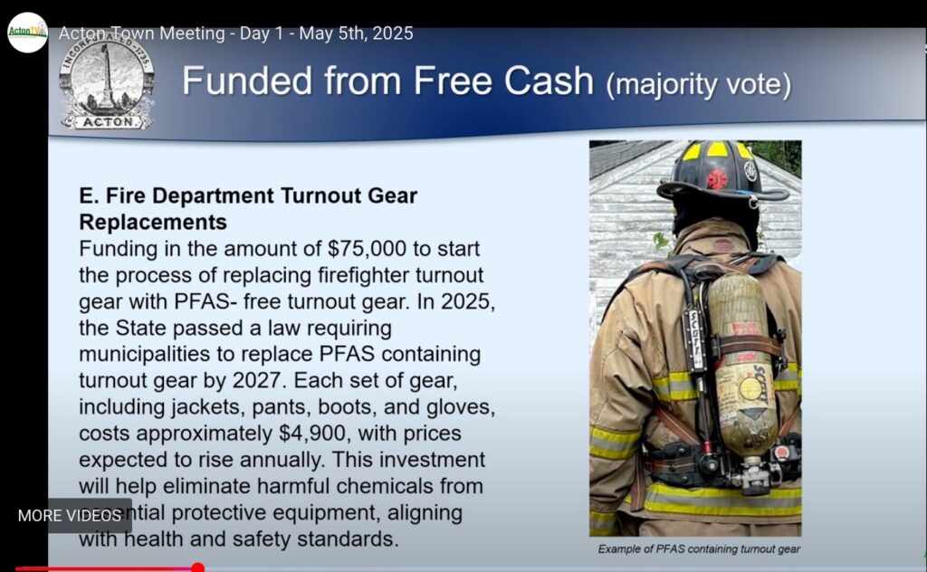 Powerpoint slide states "Funded from Free Cash" across the top, followed by E. Fire Department Turn Out Gear. Photo shows the back of a fire fighter in full gear, labeled "Example of PFAS-containing turnout gear. Text requests $75,000 funding and explains why PFAS free turnout gear is important.