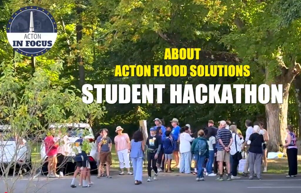 People stand around in a parking lot by some treess, dressed for walking. Text on the page says "Acton in Focus" and "About Acton Flood Solutions Student Hackathon."